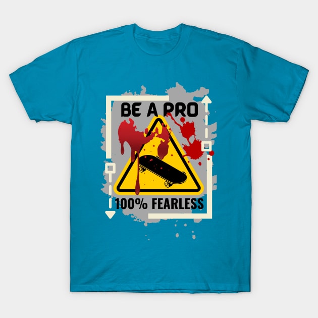 Be A Pro Skater 100% Fearless Cream/Grey T-Shirt by wakumi style